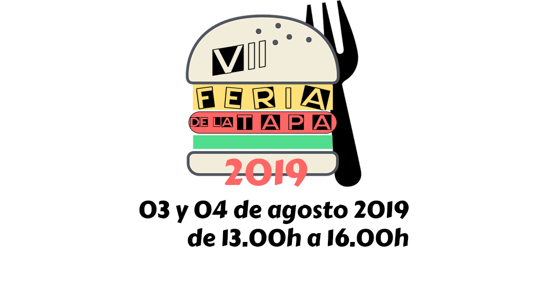 FERIA DE LA TAPA GUARDEÑA 2019, 3 y 4 de agosto