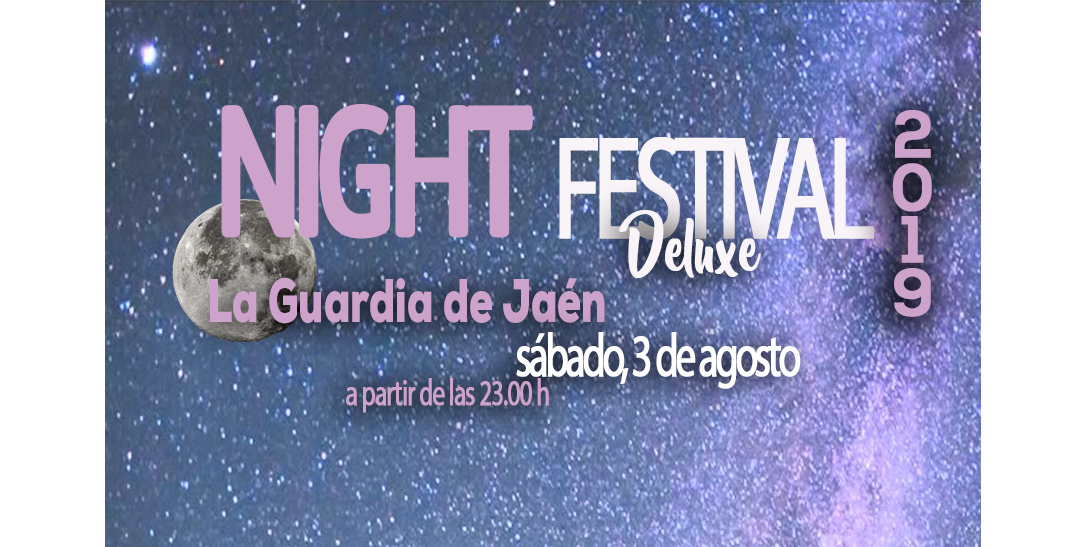 NIGHT FESTIVAL, 3 DE AGOSTO, A PARTIR DE LAS 23.00 HORAS